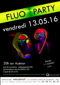 Fluo party. Du 13 au 14 mai 2016 à Brest. Finistere.  20H00